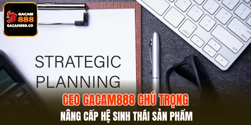 Chú trọng nâng cấp kho sản phẩm đa dạng
