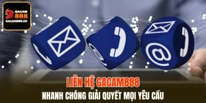 Liên Hệ GACAM888